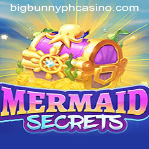 Dive into Adventure with MermaidSecrets in the World of BIGBUNNY PH CASINO
