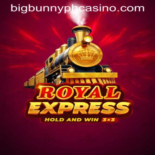 The Royal Express: A Journey Through the BIGBUNNY PH CASINO Experience
