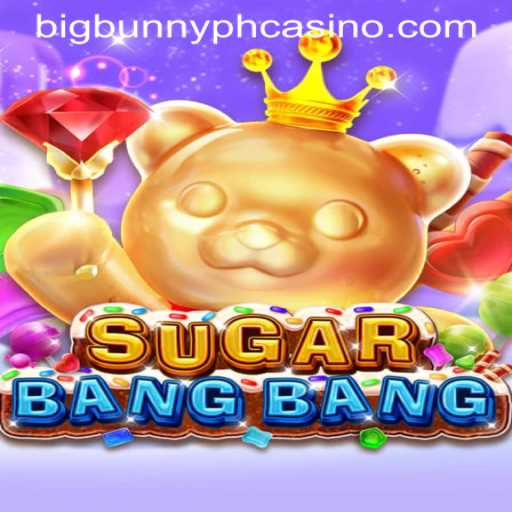 Exploring the New Sensation: SUGARBANGBANG at BIGBUNNY PH CASINO